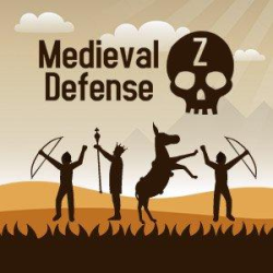 Medieval Defense Z Средневековая Оборона Z